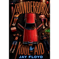 Thunderbird & Kool-Aid