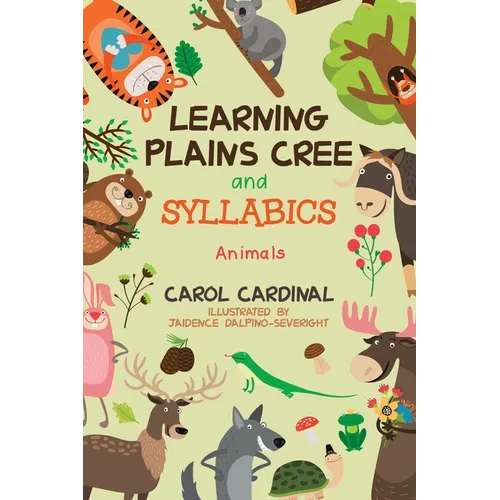 Learning Plains Cree and Syllabics: Animals