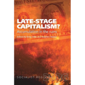 Late-Stage Capitalism? Accumulation in the Ruins: Socialist Register 2026