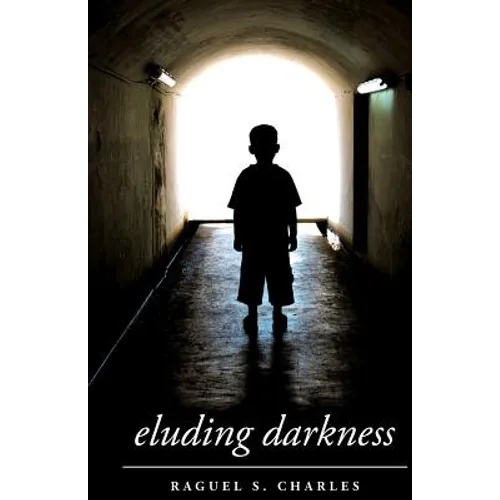 Eluding Darkness