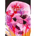 The Nightingale That Never Sang