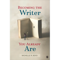 Becoming the Writer You Already Are