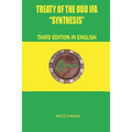 TREATY OF THE ODÙ IFÁ "SYNTHESIS" Third Edition in English