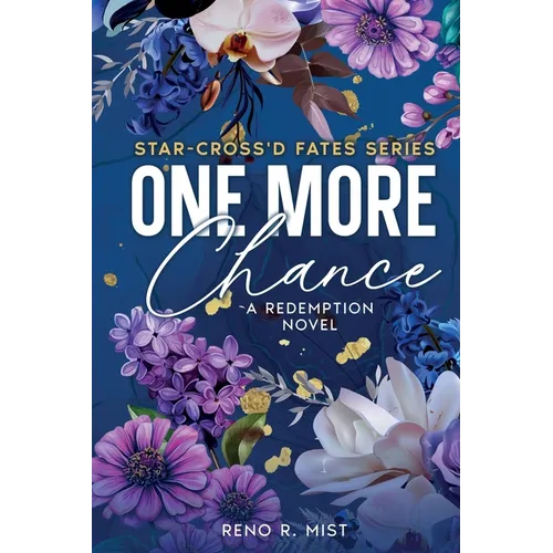 One More Chance: A Redemption Novel