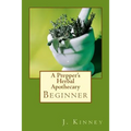 A Prepper's Herbal Apothecary
