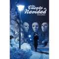 Un Cuento de Navidad / A Christmas Carol