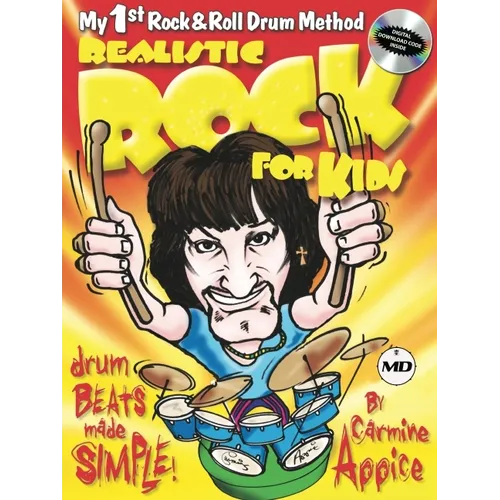 Realistic Rock for Kids: My 1st Rock & Roll Drum Method Drum Beats Made Simple!