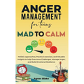 Anger Management for Teens Mad to Calm