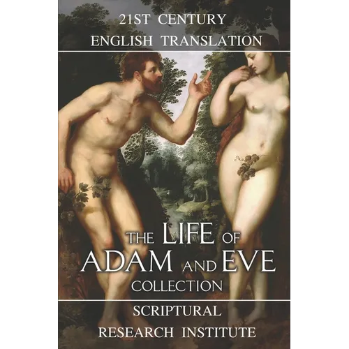 The Life of Adam and Eve Collection