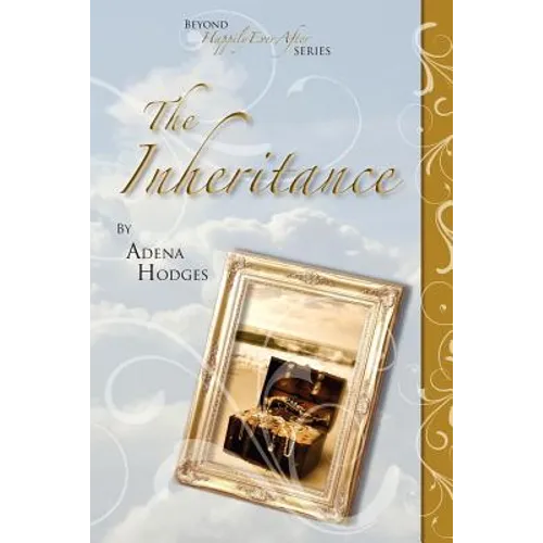 The Inheritance Beyond Happily Ever After