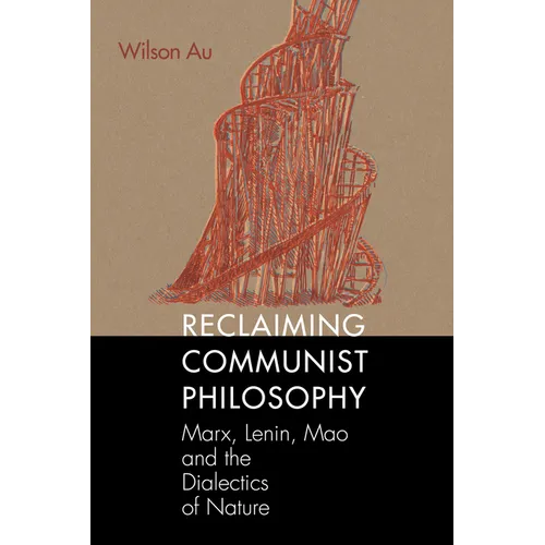 Reclaiming Communist Philosophy