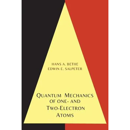 Quantum Mechanics of One- And Two-Electron Atoms