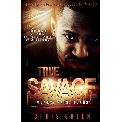 True Savage: Money, Pain, Tears