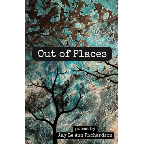 Out of Places: Poems