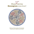 Where (on Earth) did the Enneagram come from?