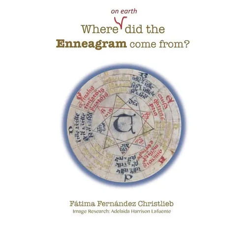 Where (on Earth) did the Enneagram come from?