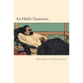 Asi Hablo Zaratustra (Spanish Edition)
