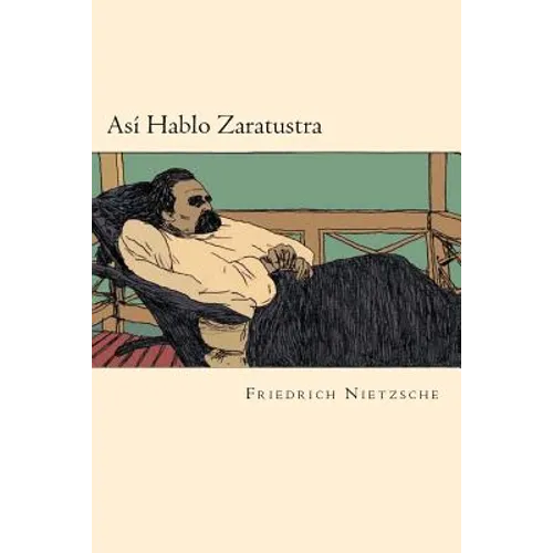 Asi Hablo Zaratustra (Spanish Edition)
