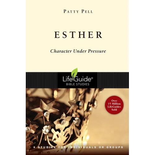 Esther: Character Under Pressure