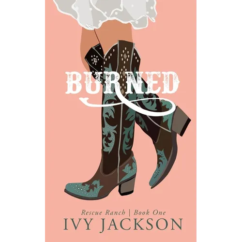 Burned: A Single Dad Romance