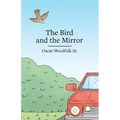 The Bird and the Mirror