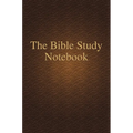 The Bible Study Notebook