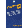 Cyanotype 101: A Quick Guide That Teaches You Everything That You Need to Know About the Blue Photography Process From A to Z