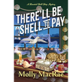 There'll Be Shell to Pay
