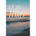 It Is The Lord!