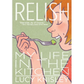 Relish: My Life in the Kitchen