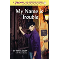 My Name is Trouble
