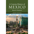 A Concise History of Mexico, Third Edition