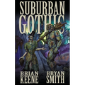 Suburban Gothic