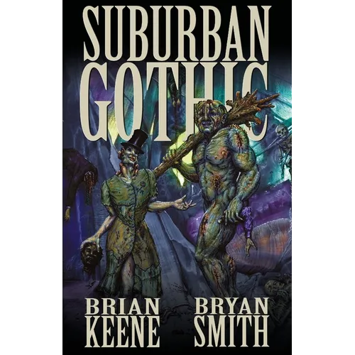 Suburban Gothic