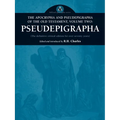 The Apocrypha and Pseudepigrapha of the Old Testament, Volume Two: Pseudepigrapha