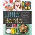 Little Bento: 32 Irresistible Bento Box Lunches for Kids