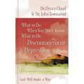 The What to Do When You Don't Know What to Do: Discouragement and Depression