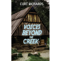 Voices Beyond The Creek