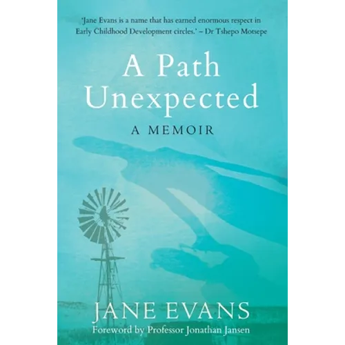 A PATH UNEXPECTED - A Memoir