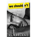 We Shouldn't