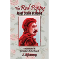 The Red Poppy: Josef Stalin at Home