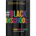 #Blackinschool