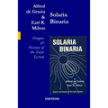 Solaria Binaria: Origins and History of the Solar System