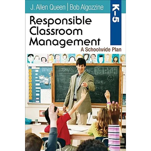 Responsible Classroom Management, Grades K-5