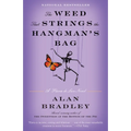 The Weed That Strings the Hangman's Bag: A Flavia de Luce Novel