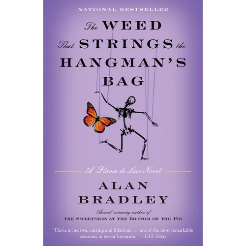 The Weed That Strings the Hangman's Bag: A Flavia de Luce Novel