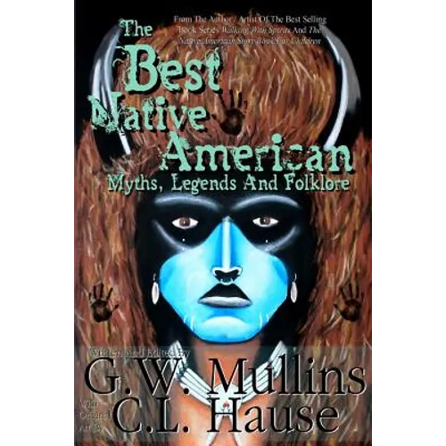 The Best Native American Myths, Legends, and Folklore