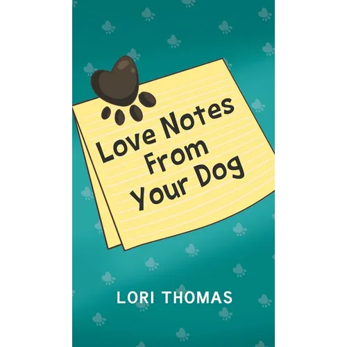 Love Notes From Your Dog