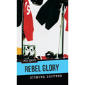 Rebel Glory