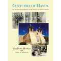Centuries of Hands: An Architectural History of St. Francis of Assisi Church